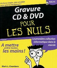 Livrenpoche : Gravure CD & DVD pour les nuls - Mark L. Chambers - Livre