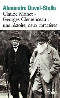 Livrenpoche : Claude Monet - Georges Clémenceau : une histoire, deux caractères - Alexandre Duval-Stalla - Livre