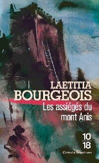 Livrenpoche : Les assiégés du mont Anis - Laetitia Bourgeois - Livre