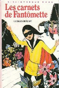 Livrenpoche : Les carnets de Fantômette - Georges Chaulet - Livre