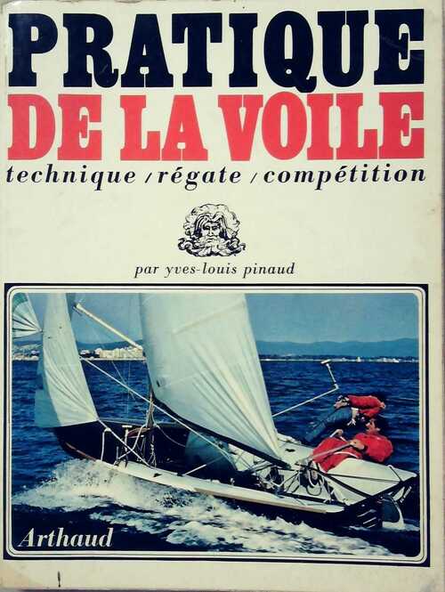 Livrenpoche : Pratique de la voile - Yves-Louis Pinaud - Livre