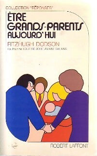Livrenpoche : Etre grands-parents aujourd'hui - Fitzhugh Dodson - Livre