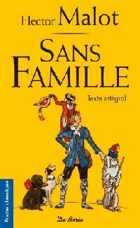 Livrenpoche : Sans Famille - Hector Malot - Livre