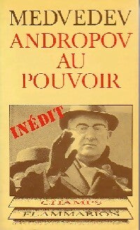 Andropov au pouvoir - Jaurès Medvedev - Livre