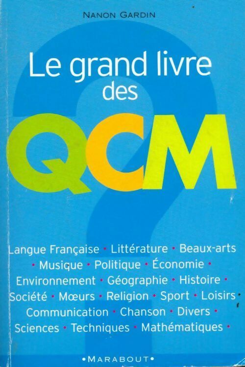 Le grand livre des QCM - Nanon Gardin - Livre