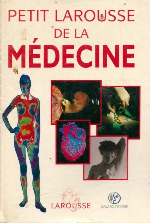 Livrenpoche : Petit Larousse de la médecine Tome Ii - Andrè Domart - Livre