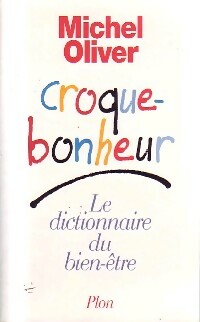 Livrenpoche : Croque-bonheur - Michel Oliver - Livre