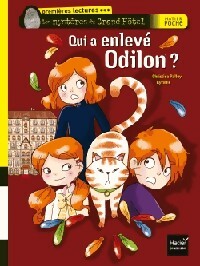 Livrenpoche : Qui a enlevé Odilon ? - Christine Palluy, Cyrielle - Livre