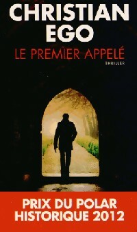 Livrenpoche : Le premier appelé - Christian Ego - Livre