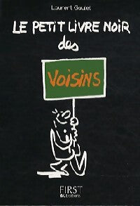 Livrenpoche : Le petit livre noir des voisins - Laurent Gaulet - Livre