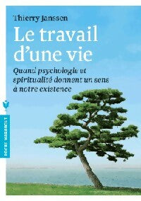 Livrenpoche : Le travail d'une vie - Thierry Janssen - Livre