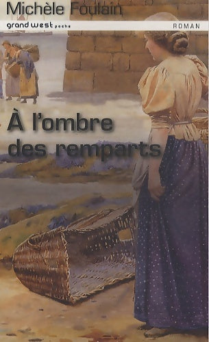 Livrenpoche : A l'ombre des remparts - Michèle Foulain - Livre