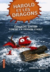 Livrenpoche : Harold et les dragons Tome VI : Comment lutter contre un dragon cinglé ? - Cressida Cowell - Livre