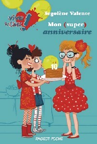 Livrenpoche : Mon (super) anniversaire - Ségolène Valente - Livre