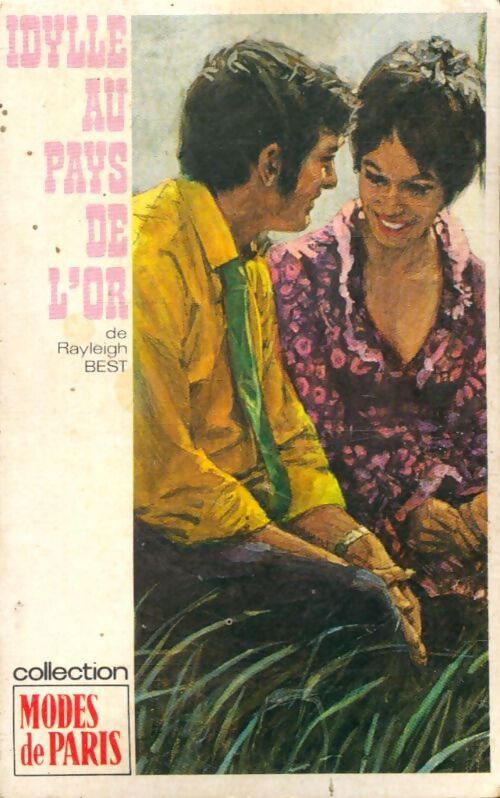 Livrenpoche : Idylle au pays de l'or - Rayleigh Best - Livre