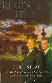 Child's play - Reginald Hill -  HarperPaperbacks - Livre
