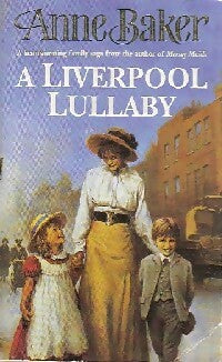 Livrenpoche : A Liverpool Lullaby - Anne Baker - Livre