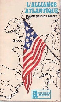 L'alliance Atlantique - Pierre Mélandri - Livre