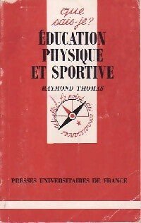 Livrenpoche : Education physique et sportive - Raymond Thomas - Livre