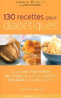 Livrenpoche : 130 Recettes pour diabétiques - Claire Pinson - Livre