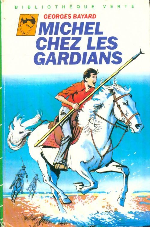Livrenpoche : Michel chez les gardians - Georges Bayard - Livre