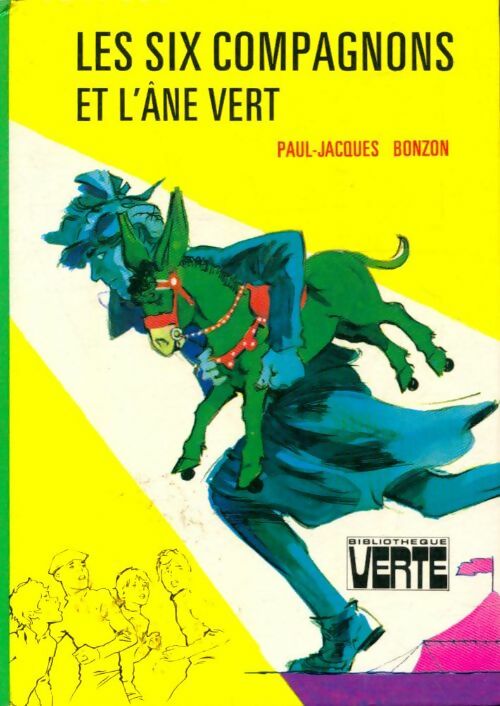 Les six compagnons et l'âne vert - Paul-Jacques Bonzon - Livre