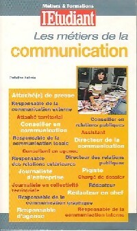 Les métiers de la communication - Christine Aubrée -  Les Guides de l'Etudiant - Livre