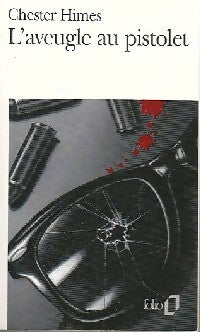 Livrenpoche : L'aveugle au pistolet - Chester Himes - Livre