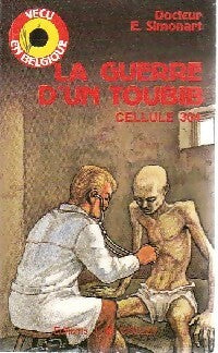 Livrenpoche : La guerre d'un toubib cellule 304 - Docteur E. Simonart - Livre
