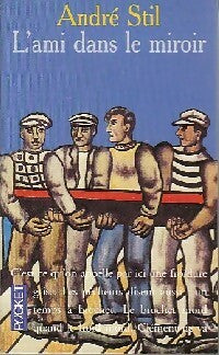 Livrenpoche : L'ami dans le miroir - André Stil - Livre