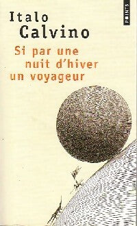 Livrenpoche : Si une nuit d'hiver un voyageur - Italo Calvino - Livre
