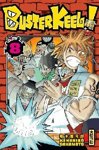 Buster Keel ! Tome VIII - Kenshiro Sakamoto - Livre