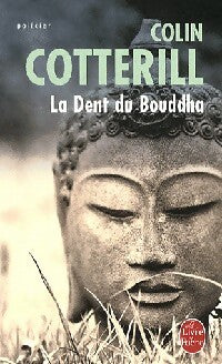 Livrenpoche : La dent du Bouddha - Colin Cotteril - Livre