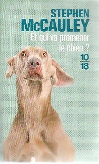 Livrenpoche : Et qui va promener le chien ? - Stephen McCauley - Livre