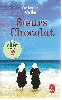 Livrenpoche : Soeurs Chocolat - Catherine Velle - Livre