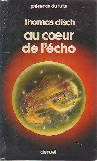 Livrenpoche : Au coeur de l'écho - Thomas M. Disch - Livre