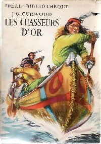 Livrenpoche : Les chasseurs d'or - James Oliver Curwood - Livre