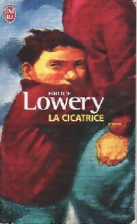 Livrenpoche : La cicatrice - Bruce Lowery - Livre