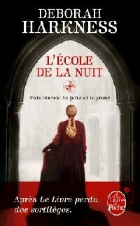 Livrenpoche : L'école de la nuit - Deborah Harkness - Livre