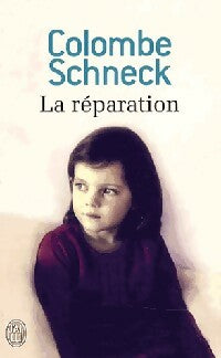 Livrenpoche : La réparation - Colombe Schneck - Livre