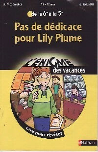 Livrenpoche : Pas de dédicace pour Lily Plume - Gilles Massardier, J Boulard, G Massardier - Livre