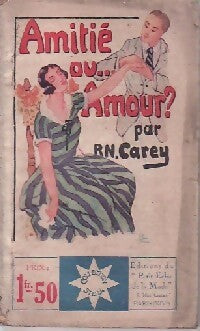 Livrenpoche : Amitie ou... Amour ? - Rosa-Nonchette Carey - Livre
