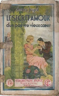 Livrenpoche : Le secret amour d'un pauvre vieux coeur - Henry Jagot - Livre