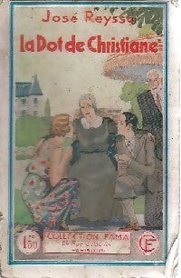 Livrenpoche : La dot de christiane - José Reyssa - Livre