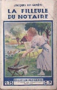 Livrenpoche : La filleule du notaire - Jacques Des Genêts - Livre