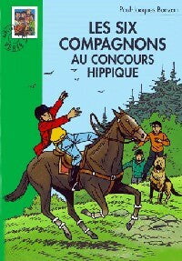 Livrenpoche : Les six compagnons au concours hippique - Paul-Jacques Bonzon - Livre