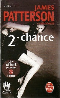 Livrenpoche : Deuxième chance - James Patterson, Andrew Gross - Livre