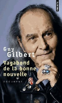 Livrenpoche : Vagabond de la bonne nouvelle - Guy Gilbert - Livre