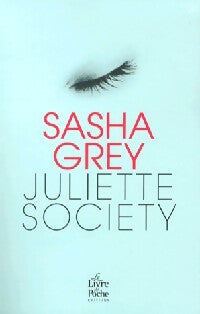 Livrenpoche : Juliette Society - Sasha Grey - Livre
