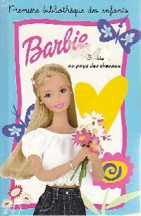 Barbie au pays des chevaux - Geneviève Schurer -  Mini-Club - Livre